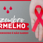 Dezembro Vermelho vai intensificar exames de Infecções Sexualmente Transmissíveis