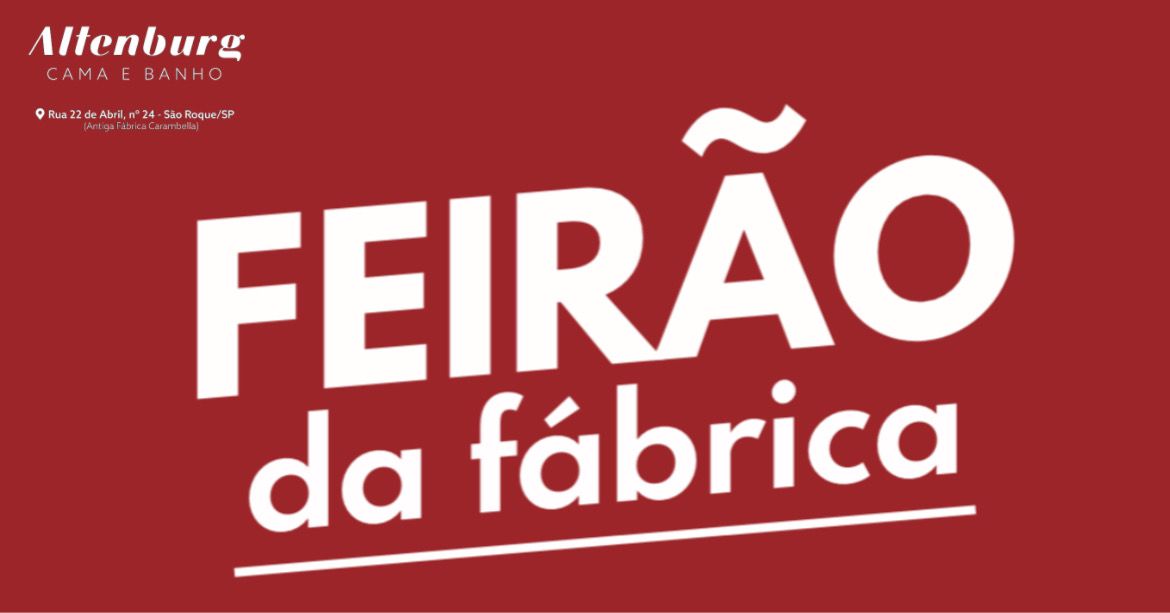 Altenburg Carambella anuncia Feirão da Fábrica com produtos de até 50% de desconto