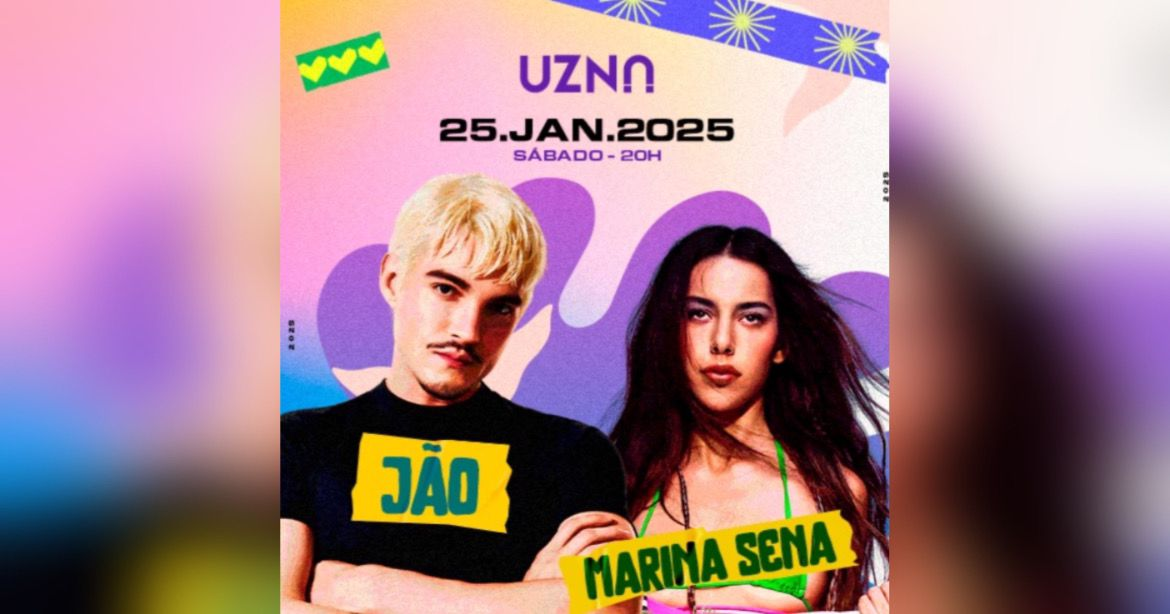 UZNA recebe shows de Jão e Marina Sena, no dia 25 de janeiro