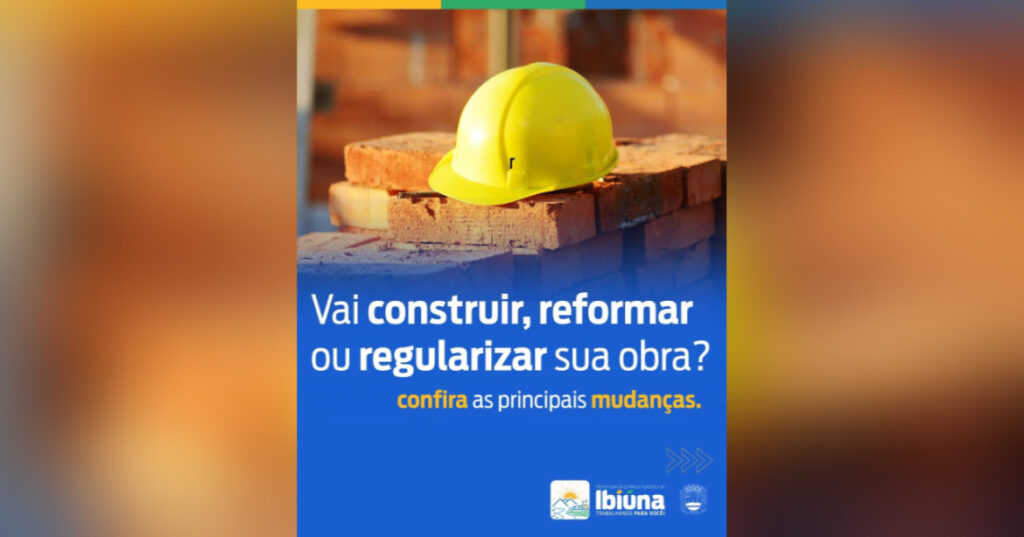 Prefeitura de Ibiúna informa regras para obras